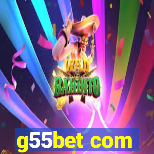 g55bet com